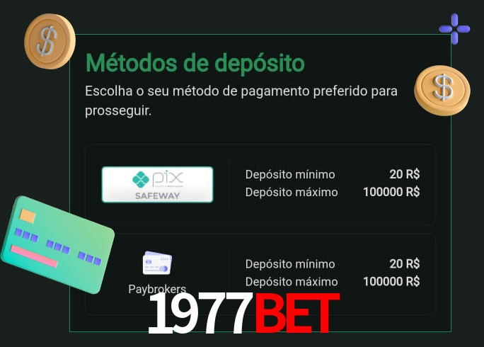 O cassino 1977Bet oferece uma grande variedade de métodos de pagamento